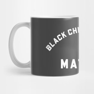 BLACK CHIROPRACTORS MATTER Mug